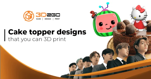 A blog banner by 3D2GO about 3D printed cake topper designs