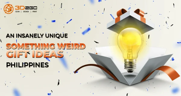 An Insanely Unique Something Weird Gift Ideas Philippines