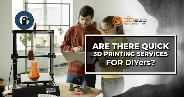 Are There Quick 3D Printing Services For DIYers