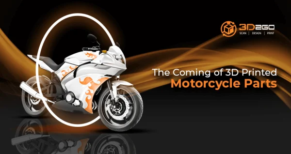 The Coming of 3D Printed Motorcycle Parts