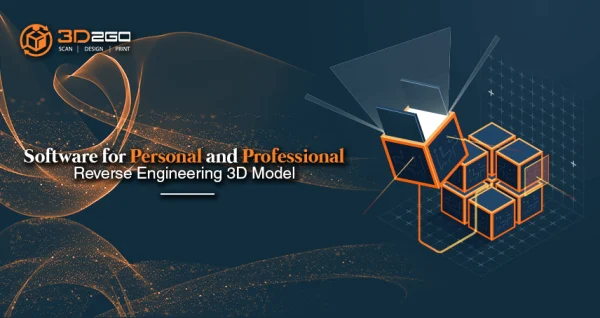 Software For Personal & Professional Reverse Engineering 3D Model