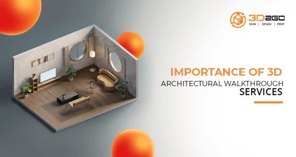Importance Of 3D Architectural Walkthrough Services