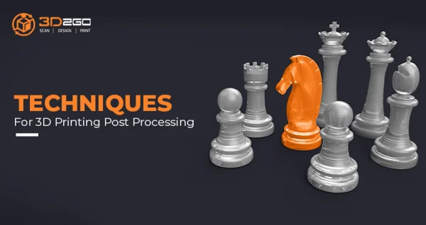 Techniques For 3D Printing Post Processing