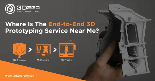 Where Is The End-to-End 3D Prototyping Service Near Me?