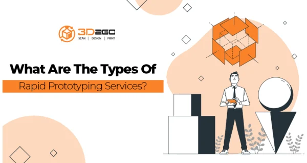 What Are The Types Of Rapid Prototyping Services?