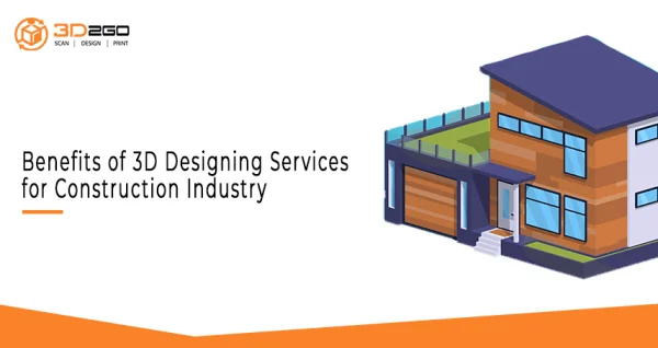 A blog banner by 3D2GO Philippines titled Benefits of 3D Designing Services for Construction Industry