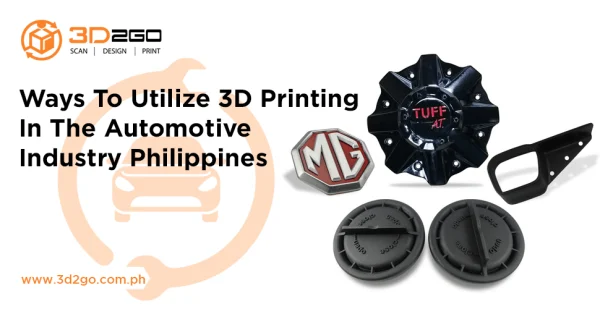 blog banner for Ways To Utilize 3D Printing In The Automotive Industry Philippines